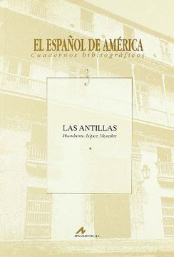 Las antillas (El español de América)