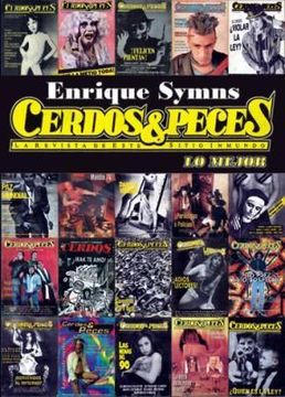 Libro Cerdos y Peces lo Mejor De Enrique Symns Buscalibre