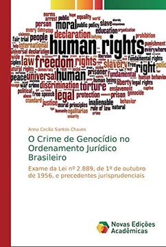 portada O Crime de Genocídio no Ordenamento Jurídico Brasileiro: Exame da lei nº 2. 889, de 1º de Outubro de 1956, e Precedentes Jurisprudenciais