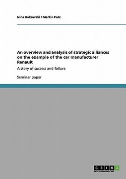 portada an overview and analysis of strategic alliances on the example of the car manufacturer renault (en Inglés)