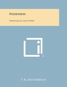 portada Possession: Demoniacal and Other (en Inglés)