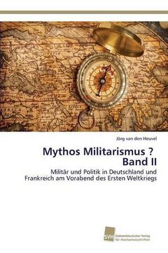 portada Mythos Militarismus ? Band II (German Edition)