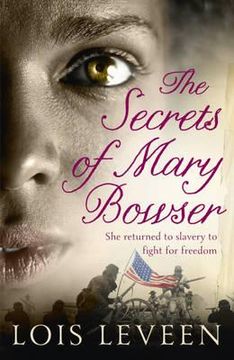 portada the secrets of mary bowser. lois leveen (en Inglés)