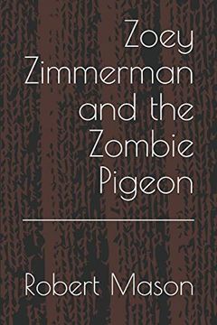 portada Zoey Zimmerman and the Zombie Pigeon 