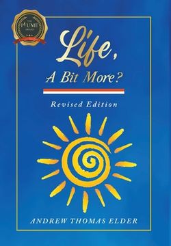 portada Life, A Bit More?: Revised Edition