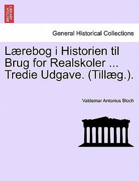 portada L Rebog I Historien Til Brug for Realskoler ... Tredie Udgave. (Till G.). (en Danés)