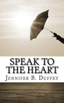 portada Speak to the Heart: Short Stories & the Languages of Love