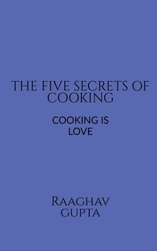 portada The Best Five Secrets of Cooking (en Inglés)