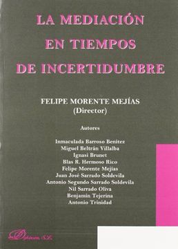 portada La Mediación en Tiempos de Incertidumbre (in Spanish)