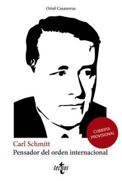 portada Carl Schmitt pensador del orden internacional (in Spanish)
