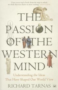 portada the passion of the western mind: understanding the ideas that have shaped our world view
