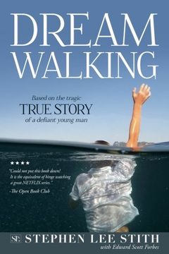 portada Dreamwalking: Based on the True Story of a Defiant Young Man