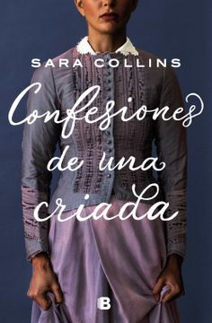 portada Confesiones de una Criada (in Spanish)