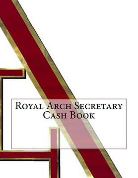 portada Royal Arch Secretary Cash Book (en Inglés)
