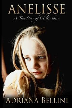 portada ANELISSE: A True Story of Child Abuse (en Inglés)