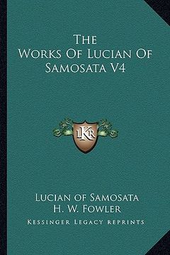 portada the works of lucian of samosata v4 (in English)