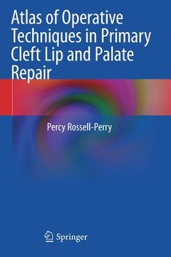 portada Atlas of Operative Techniques in Primary Cleft Lip and Palate Repair