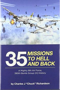 portada 35 Missions to Hell and Back: A Mighty 8th air Force, 390Th Bomb Group (h) History 