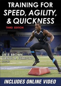 Training for Speed, Agility, and Quickness (en Inglés)