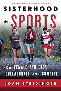 portada Sisterhood in Sports: How Female Athletes Collaborate and Compete