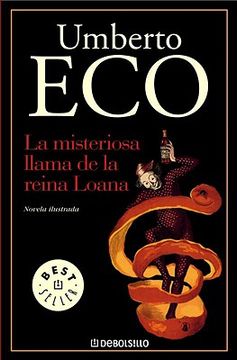 la misteriosa llama de la reina loana / the mysterious flame of queen loana