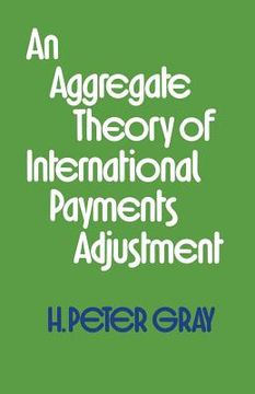 portada An Aggregate Theory of International Payments Adjustment (in English)