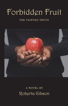 portada Forbidden Fruit: The Tainted Truth (in English)