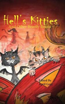 portada Hell's Kitties and Other Beastly Beasts (en Inglés)