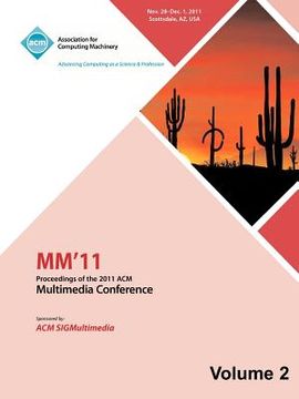 portada mm 11: proceedings of the 2011 acm multimedia conference vol 2 (en Inglés)