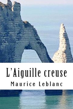 portada L'aiguille Creuse: Arsène Lupin, Gentleman-Cambrioleur #3 (en Francés)