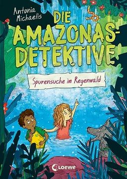 portada Die Amazonas-Detektive (Band 3) - Spurensuche im Regenwald: Kinderkrimi, Detektivreihe in Brasilien für Mädchen und Jungen ab 9 Jahren (in German)