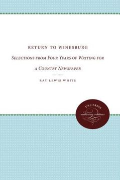 portada return to winesburg: selections from four years of writing for a country newspaper (en Inglés)