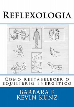 portada Reflexologia: Como restabelecer o equilibrio energético (in Portuguese)