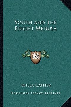 portada youth and the bright medusa (in English)