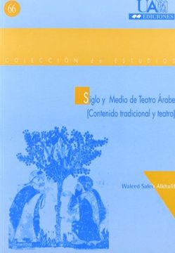 portada siglo y medio de teatro árabe : (contenido tradicional y teatro)