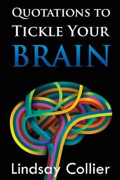 portada Quotations to Tickle Your Brain (en Inglés)
