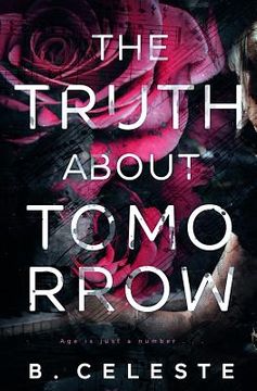 portada The Truth About Tomorrow: 2 (The Truth About Series) (en Inglés)