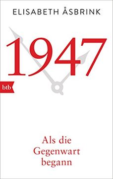 portada 1947. Als die Gegenwart Begann (en Alemán)