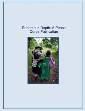portada Panama in Depth: A Peace Corps Publication (en Inglés)