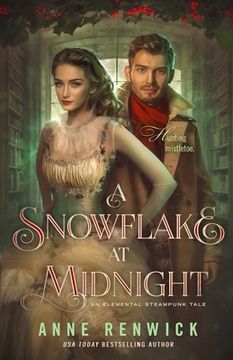 portada A Snowflake at Midnight: A Steampunk Romance (en Inglés)