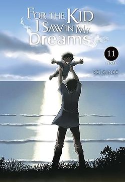 portada For the kid i saw in my Dreams, Vol. 11 (Volume 11) (For the kid i saw in my Dreams, 11) (en Inglés)