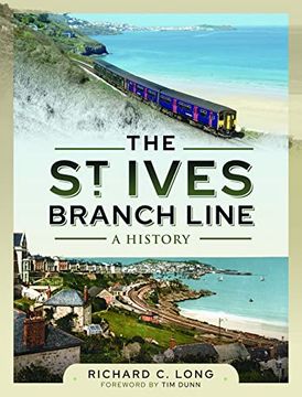portada The st Ives Branch Line: A History