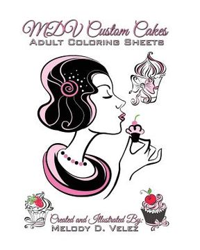portada MDV Custom Cakes: Adult Coloring Sheets (en Inglés)