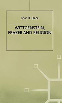 portada Wittgenstein, Frazer and Religion (en Inglés)