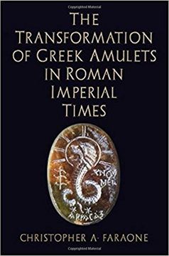 portada The Transformation of Greek Amulets in Roman Imperial Times (Empire and After) (in English)