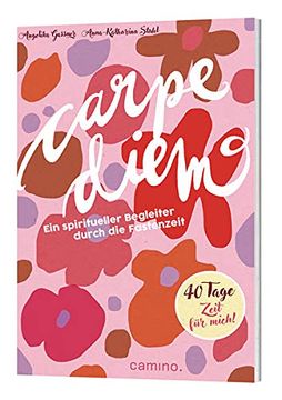 portada Carpe Diem: Ein Spiritueller Begleiter Durch die Fastenzeit (en Alemán)