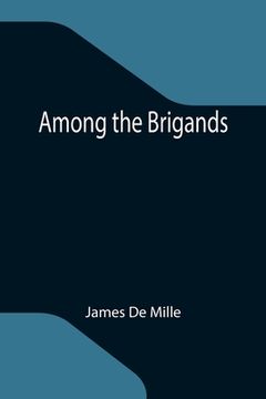 portada Among the Brigands (en Inglés)