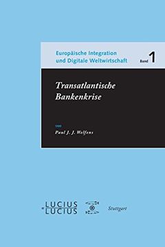 portada Transatlantische Bankenkrise (Europäische Integration und Digitale Weltwirtschaft) 