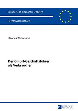 portada Der GmbH-Geschäftsführer als Verbraucher (Europäische Hochschulschriften / European University Studies / Publications Universitaires Européennes) (German Edition)