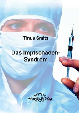 portada Das Impfschaden-Syndrom: Diagnose, Behandlung, Prävention (en Alemán)